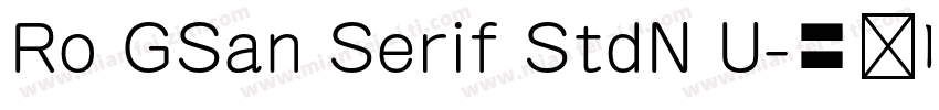 Ro GSan Serif StdN U字体转换